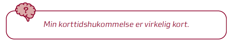 Citat: Min korttidshukommelse er virkelig kort.